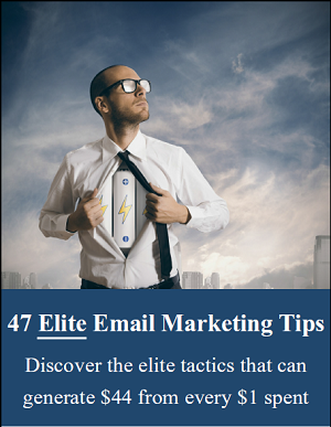 47 Elite Email Marketing Tips – Strategies to Earn $44 for Every $1 Spent