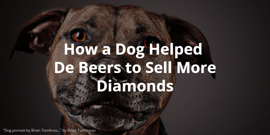 How a Dog Helped De Beers to Sell More Diamonds